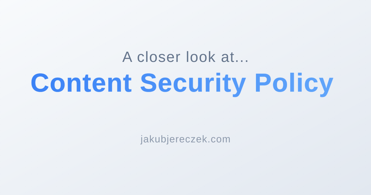 Content Security Policy